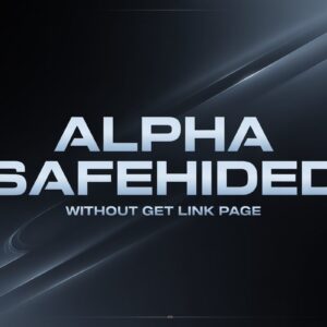 ALPHA SAFEHIDED – Without Get Link Page